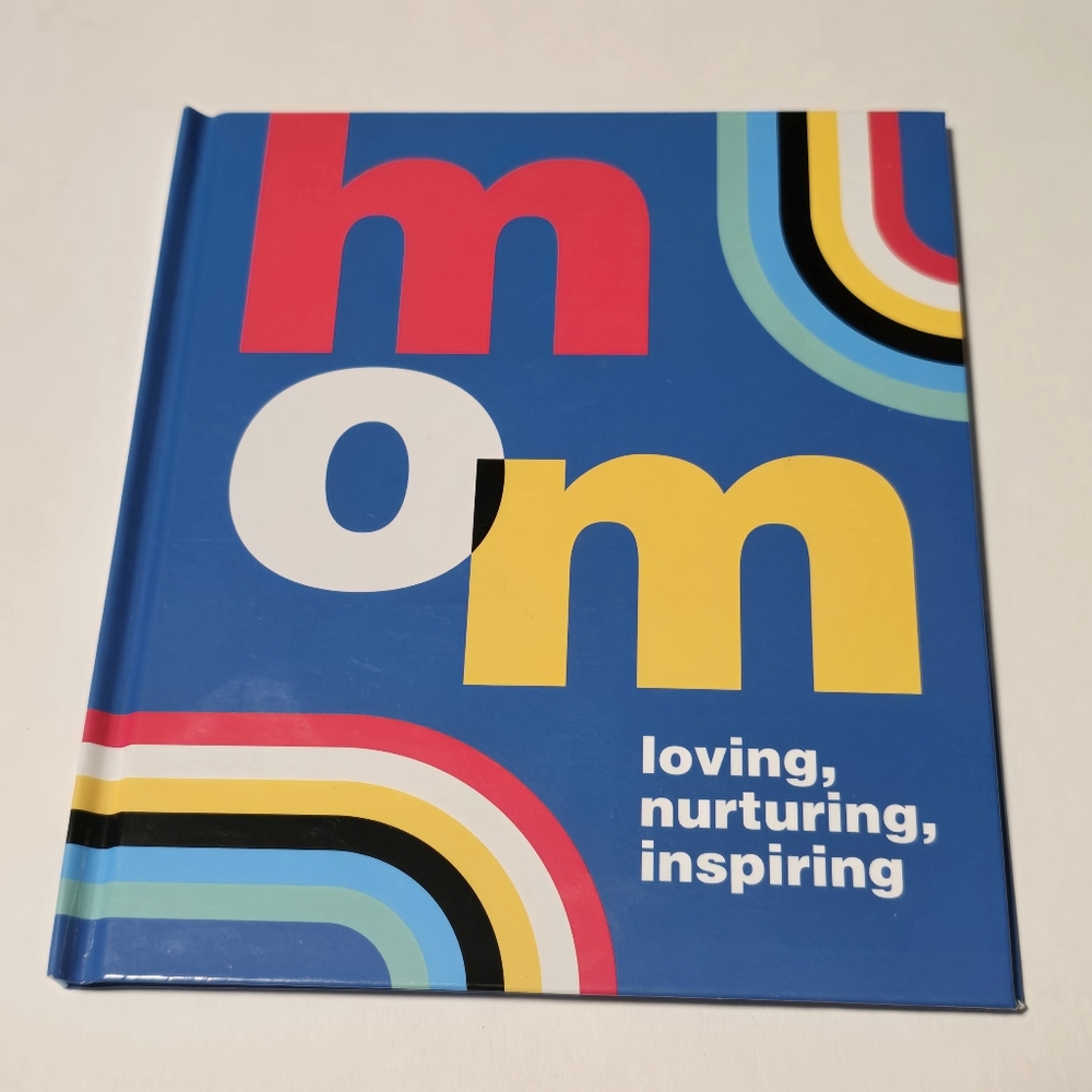 Mom - Loving, Nurturing, Inspiring - Inspirational Books For New Moms